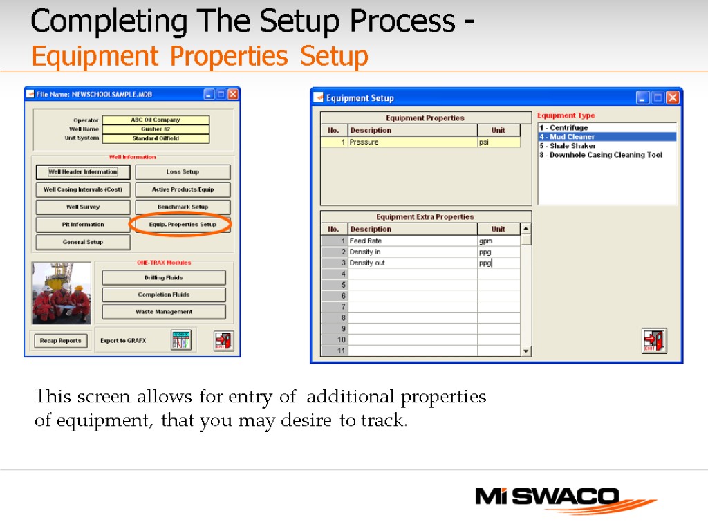 Completing The Setup Process - Equipment Properties Setup This screen allows for entry of